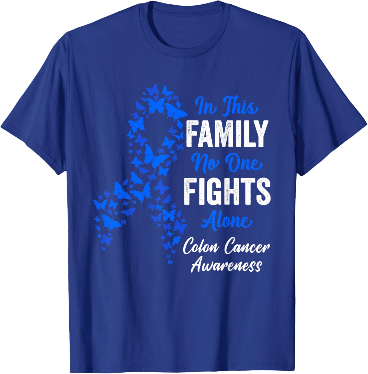 CRC Colon Cancer Awareness Blue Butterflies Family Support T-Shirt - 16