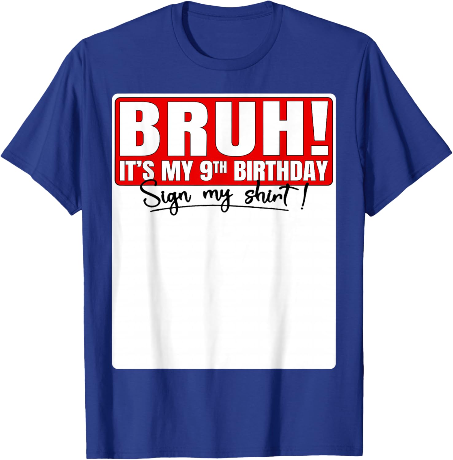 Funny Bruh It's My 9th Birthday T-Shirt for Kids Turning 9 Years Old - 28