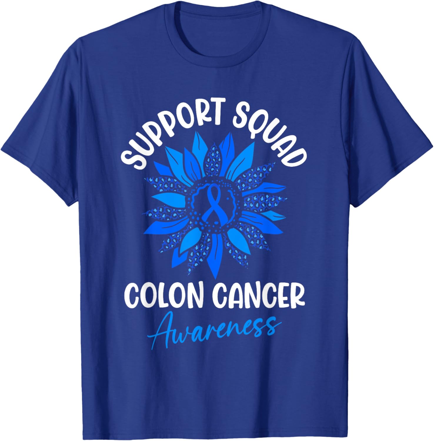 Colorectal Cancer Awareness Blue Ribbon Sunflower T-Shirt for Supporters - 14