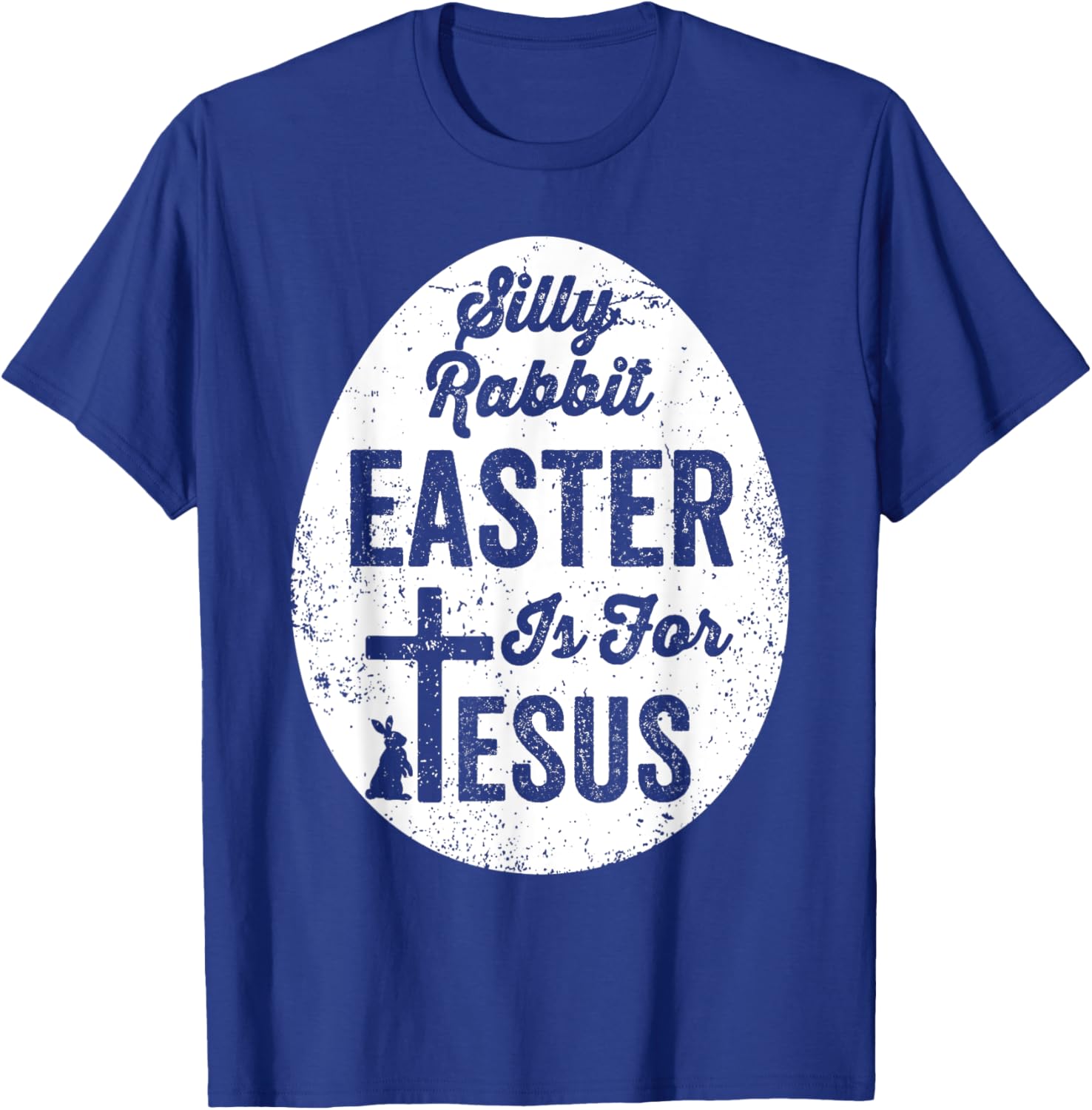 Silly Rabbit Easter is for Jesus Christian T-Shirt for Fun Celebrations - 20