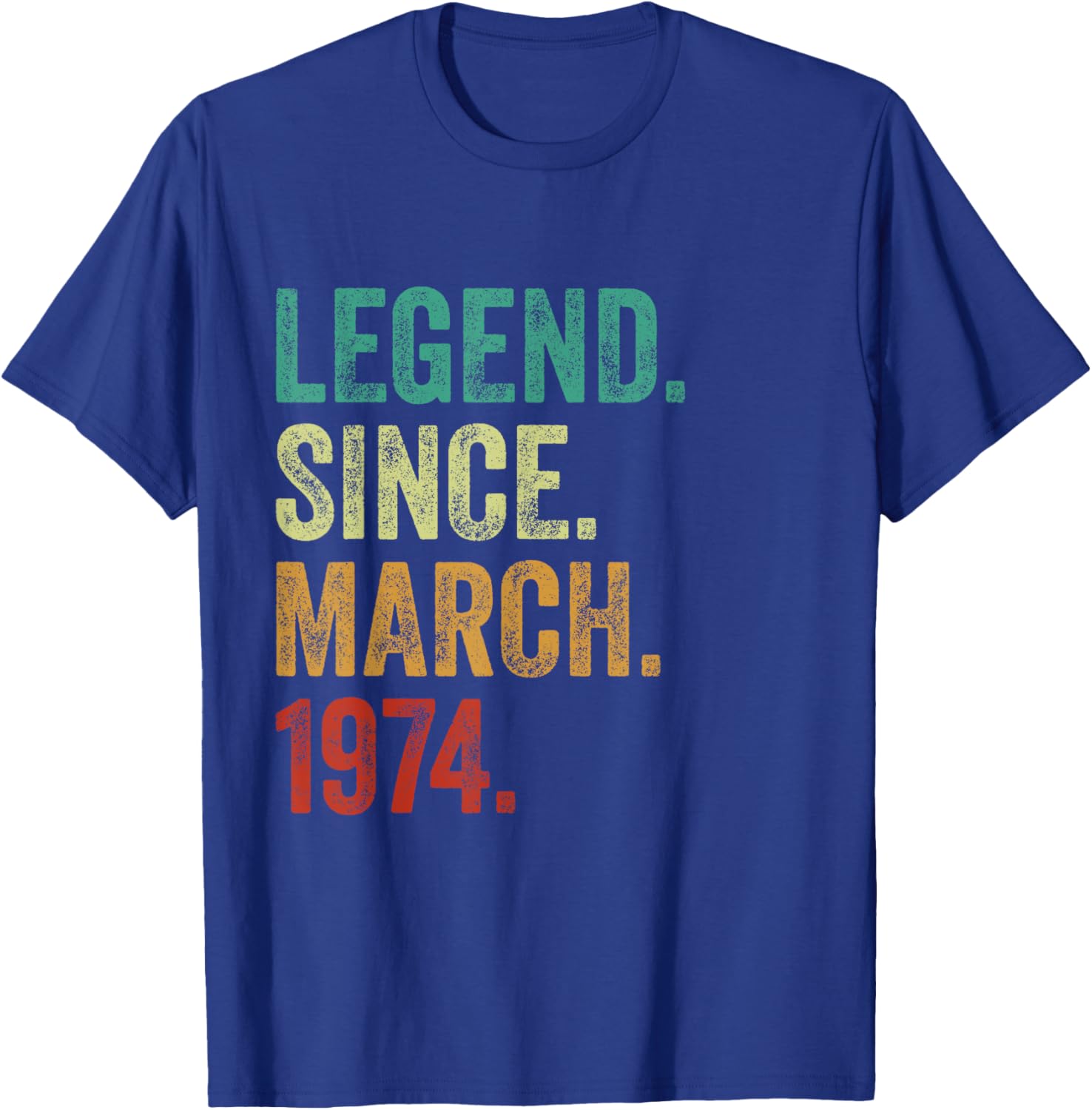 51 Years Old Legend Since March 1974 51st Birthday T-Shirt for Men - 4