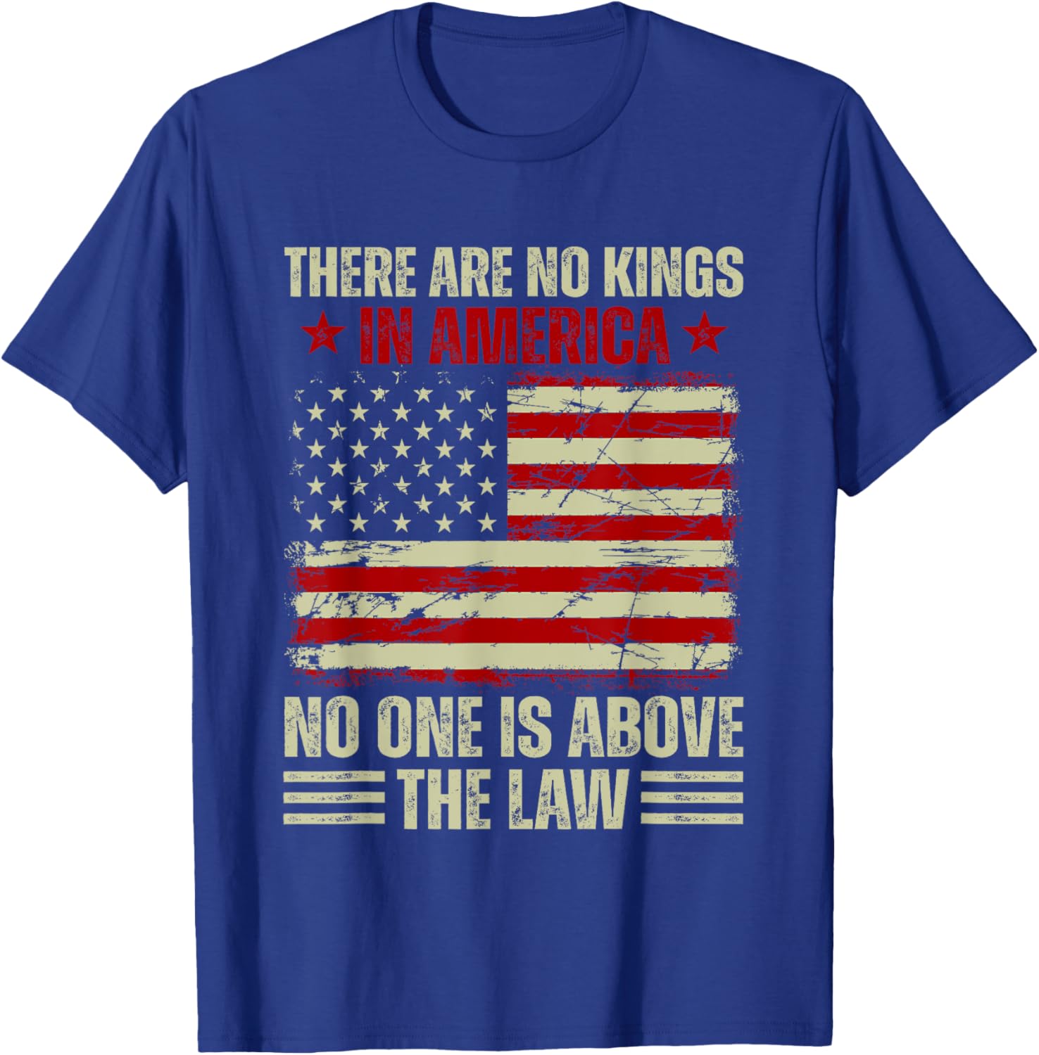 There Are No Kings In America T-Shirt - Stand For Justice and Equality - 11
