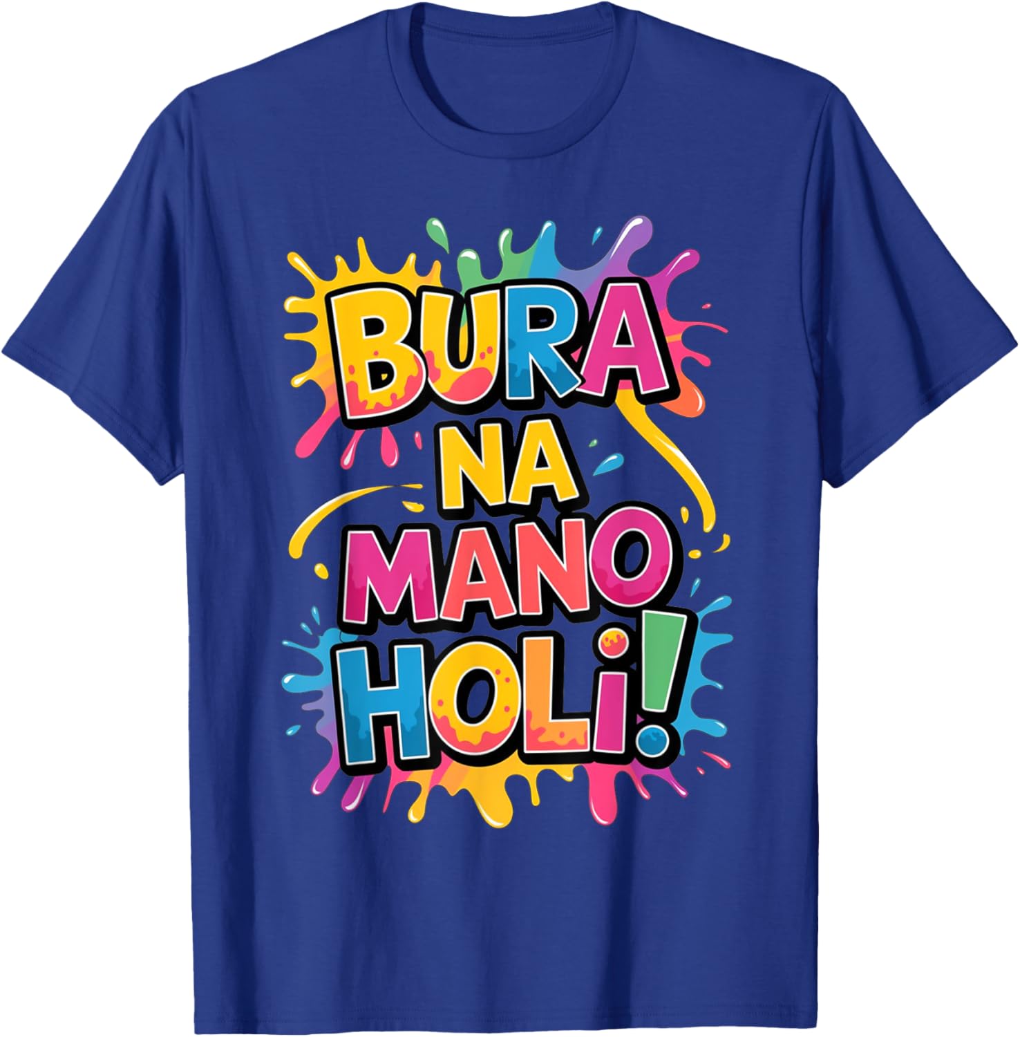 Cool Bura Na Mano Happy Holi Colors Festival T-Shirt for Joyful Celebrations - 8