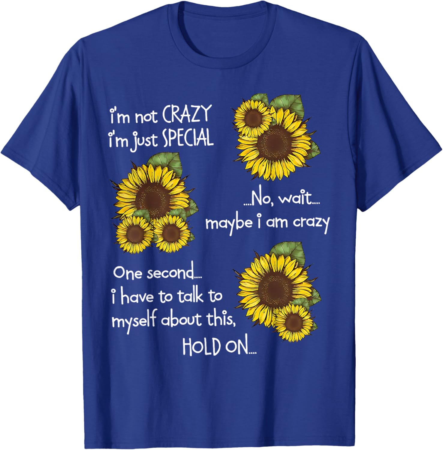 Sunflower I'm Not Scary Just Special Funny T-Shirt for Unique Style - 14