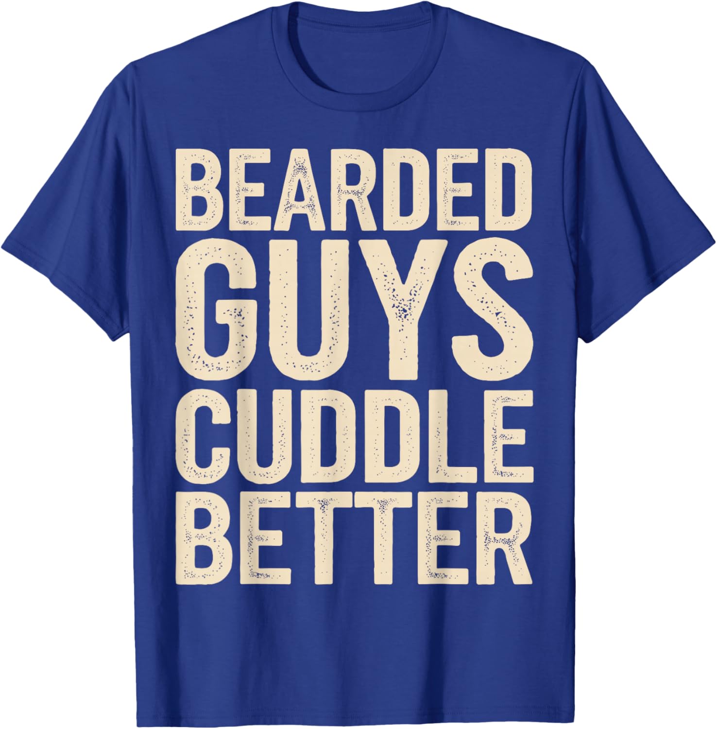 Bearded Guys Cuddle Better T-Shirt for Comfortable Playful Style - 16