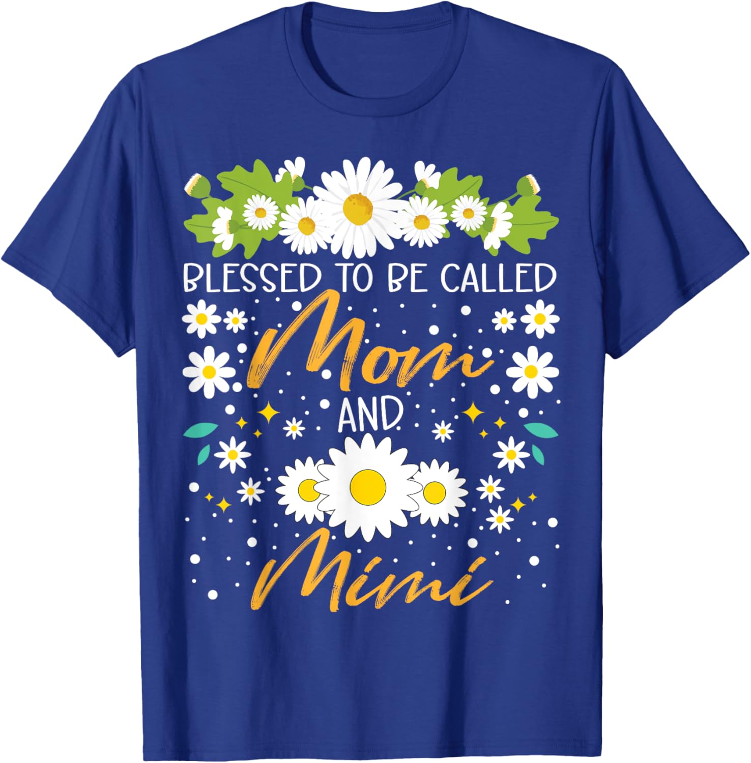 Blessed to Be Called Mom and Mimi Daisy Floral T-Shirt for Family Fun - 1
