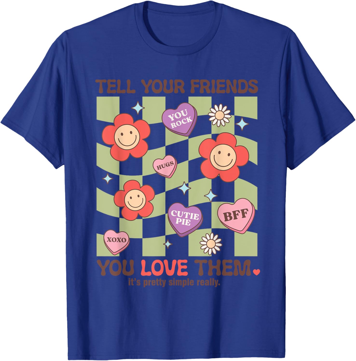 Tell Your Friends You Love Them T-Shirt for Heartfelt Connections - 7