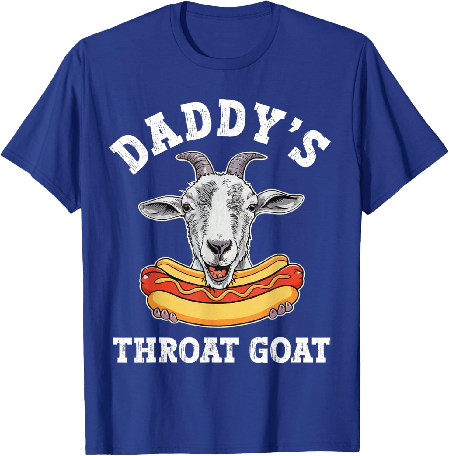 Funny Daddy's Throat Goat Meme T-Shirt for Adult Humor Lovers - 1