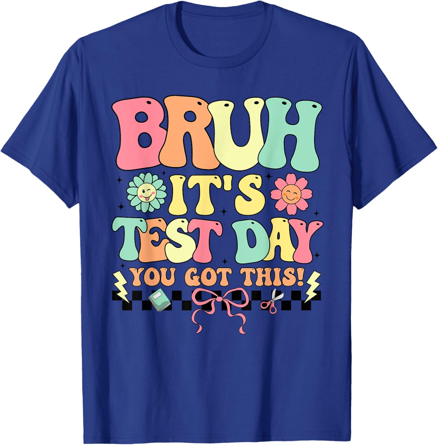 Teacher Student Testing Day T-Shirt - Motivational Test Day Apparel - 6