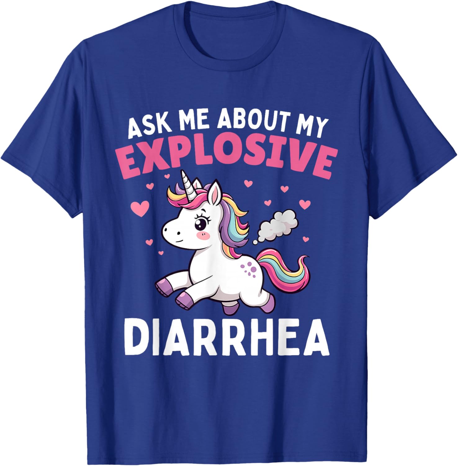 Funny Unicorn T-Shirt Ask Me About My Explosive Diarrhea Meme - 3