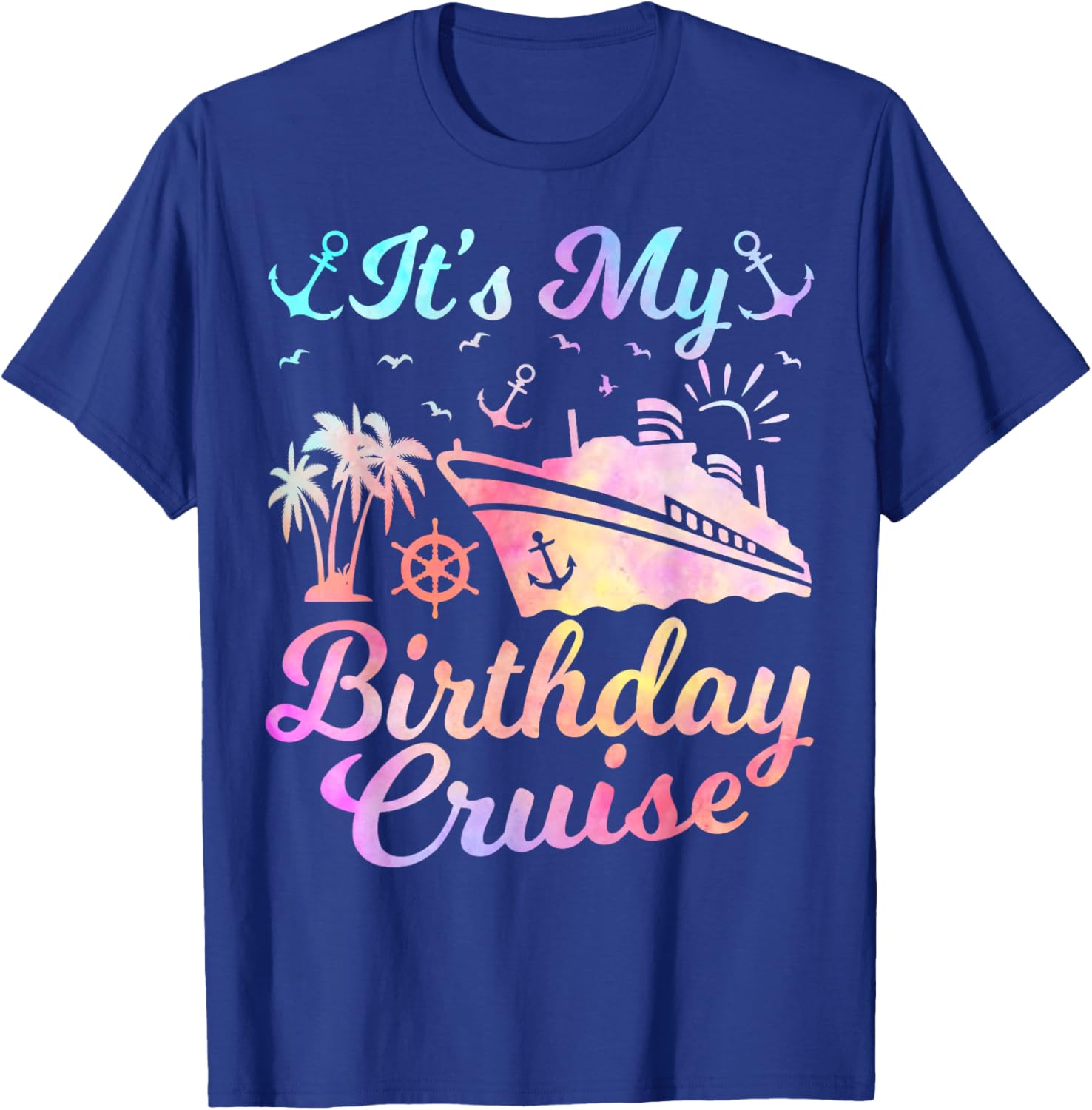 Fun Birthday Cruise Vacation T-Shirt for Men and Women - Perfect Party Apparel - 17