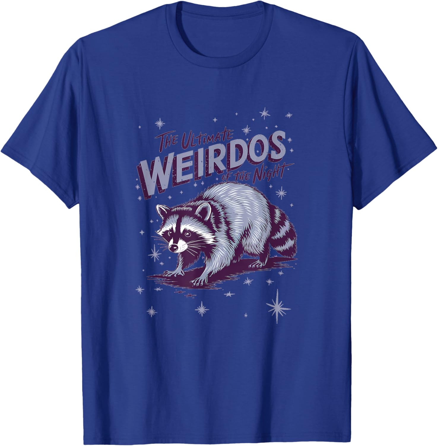 Funny Raccoon Meme T-Shirt - The Biggest Weirdos of the Night Apparel - 1