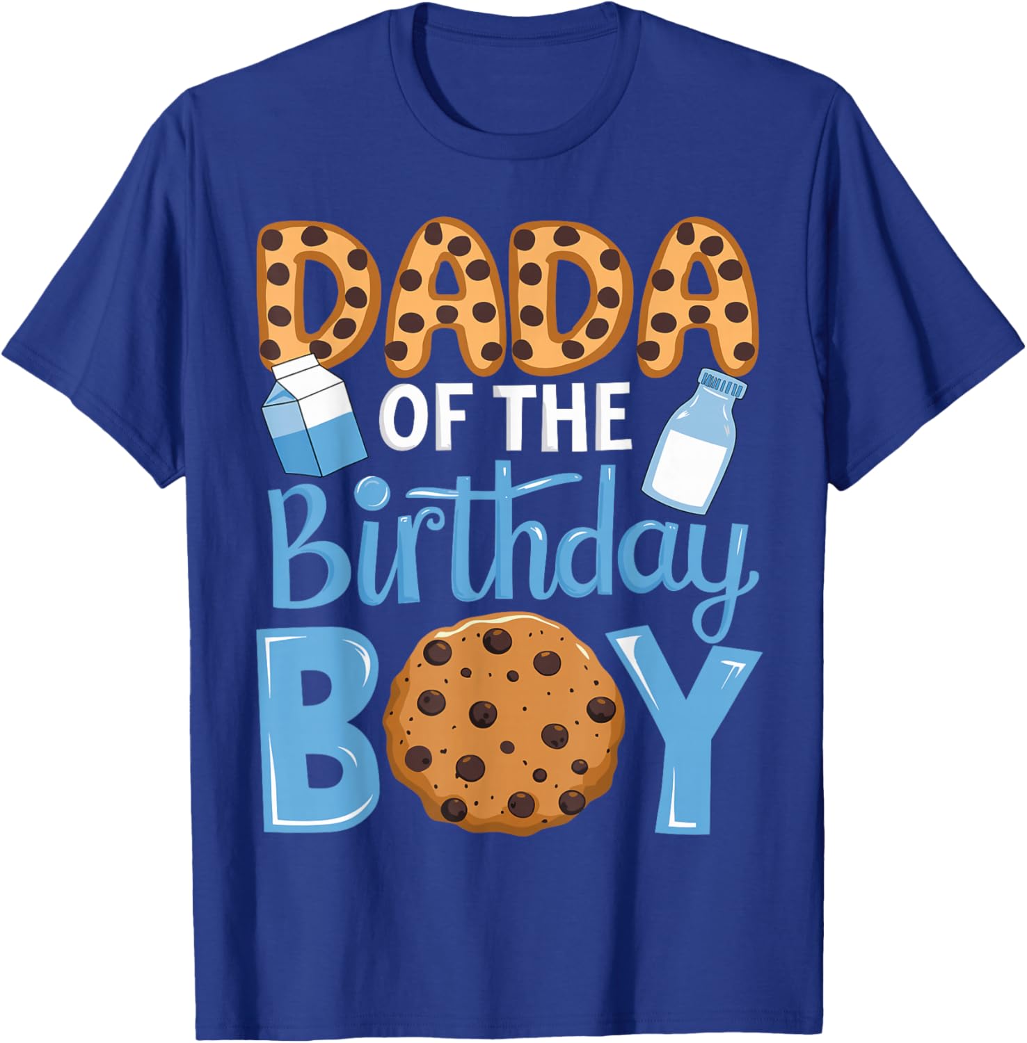 Dada of The Birthday Boy Milk and Cookies Dad 1st Birthday T-Shirt - 12