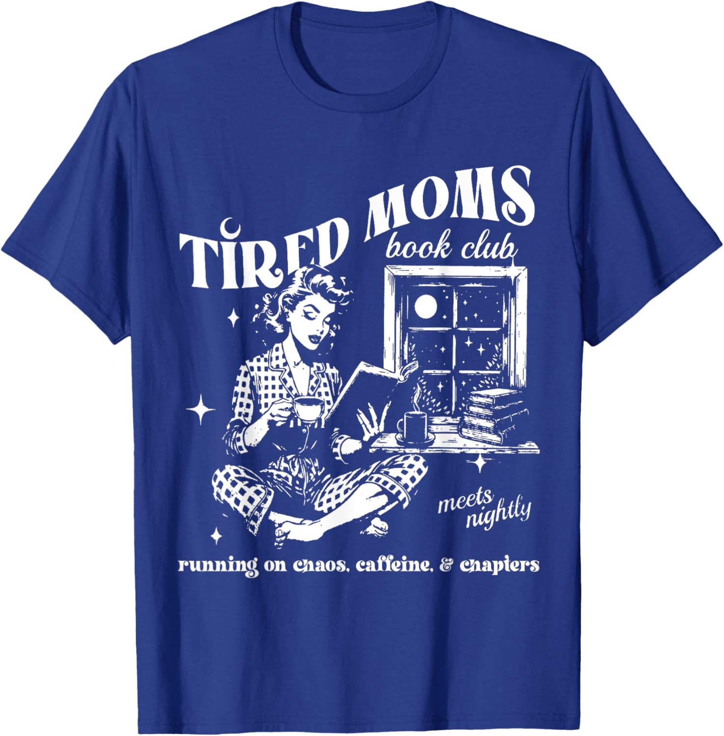 Tired Moms Book Club T-Shirt for Book Lovers Perfect Mother's Day Gift - 1