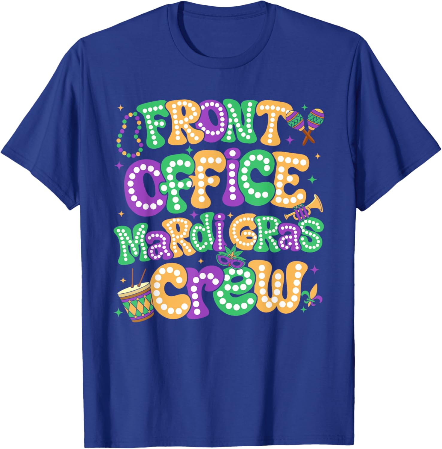 Celebrate Mardi Gras with Front Office Crew Staff Carnival T-Shirt - 12