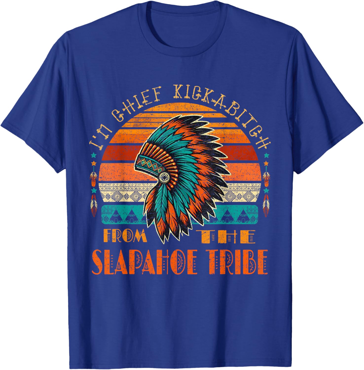 Chief Kickabitch Native American T-Shirt from the Slapahoe Tribe - 8