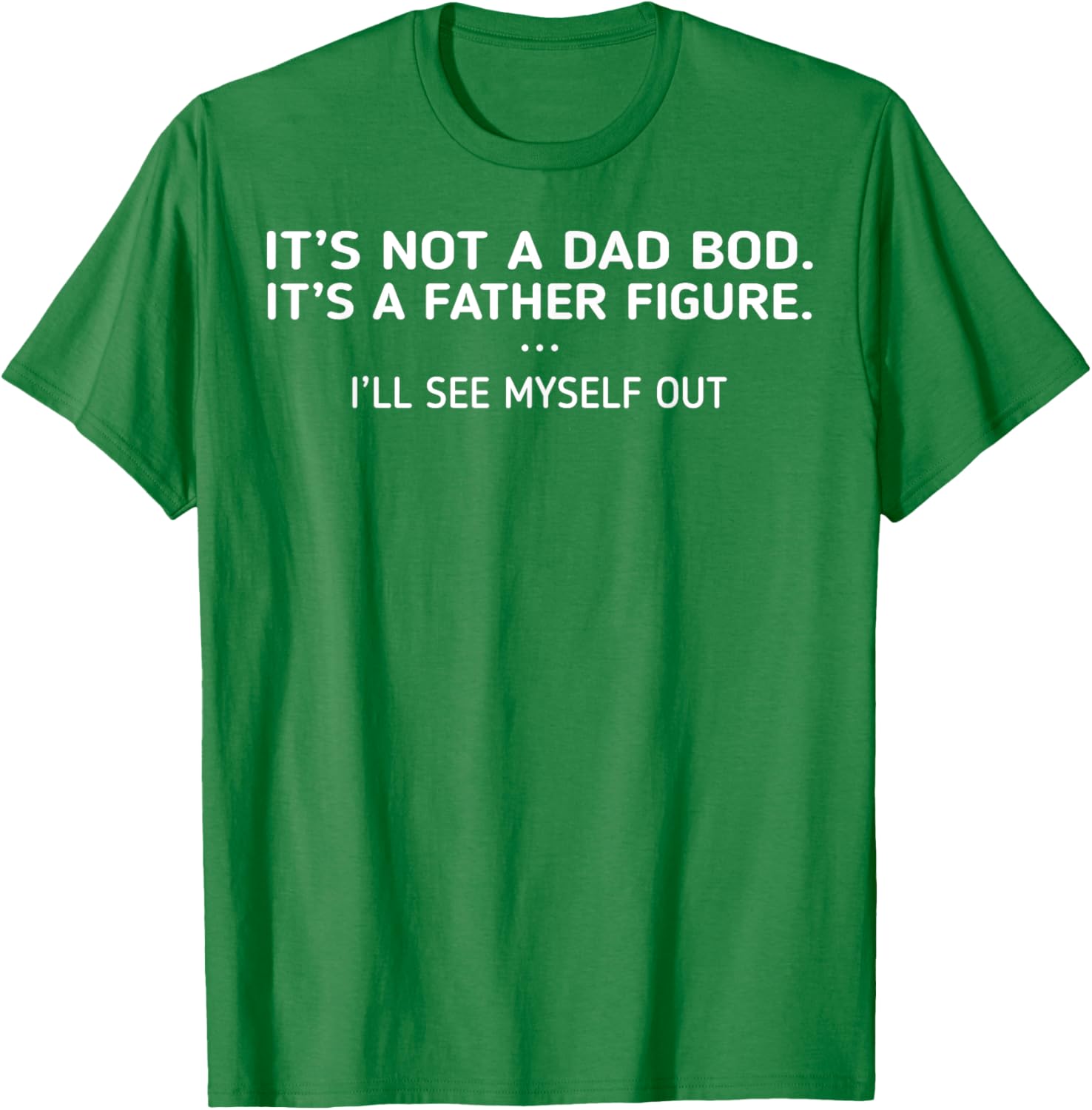 Funny Father Figure T-Shirt It's Not A Dad Bod Perfect Gift for Dads - 2