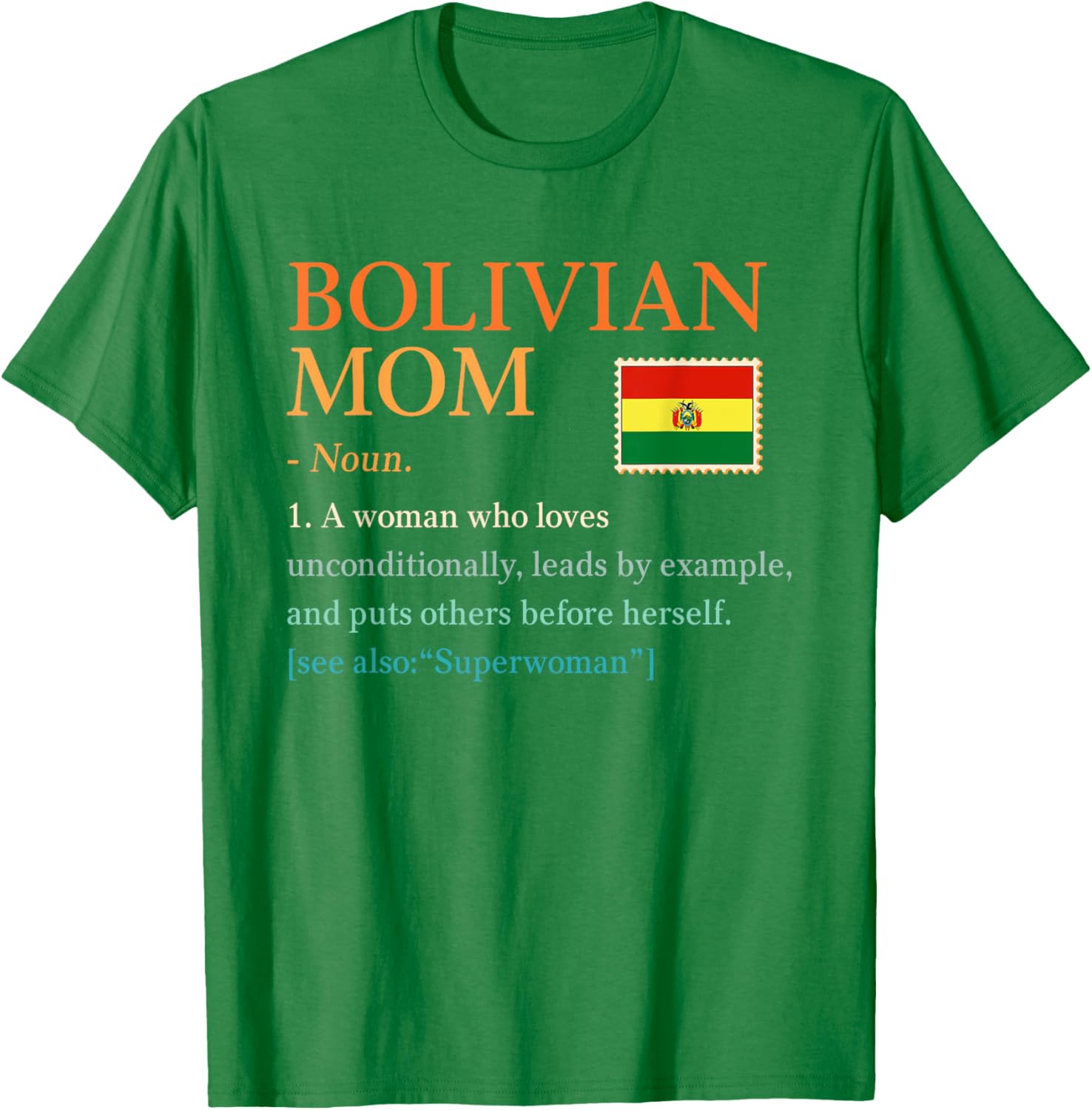Bolivian Mom Definition T-Shirt with Bolivia Pride Flag for Mother's Day - 13