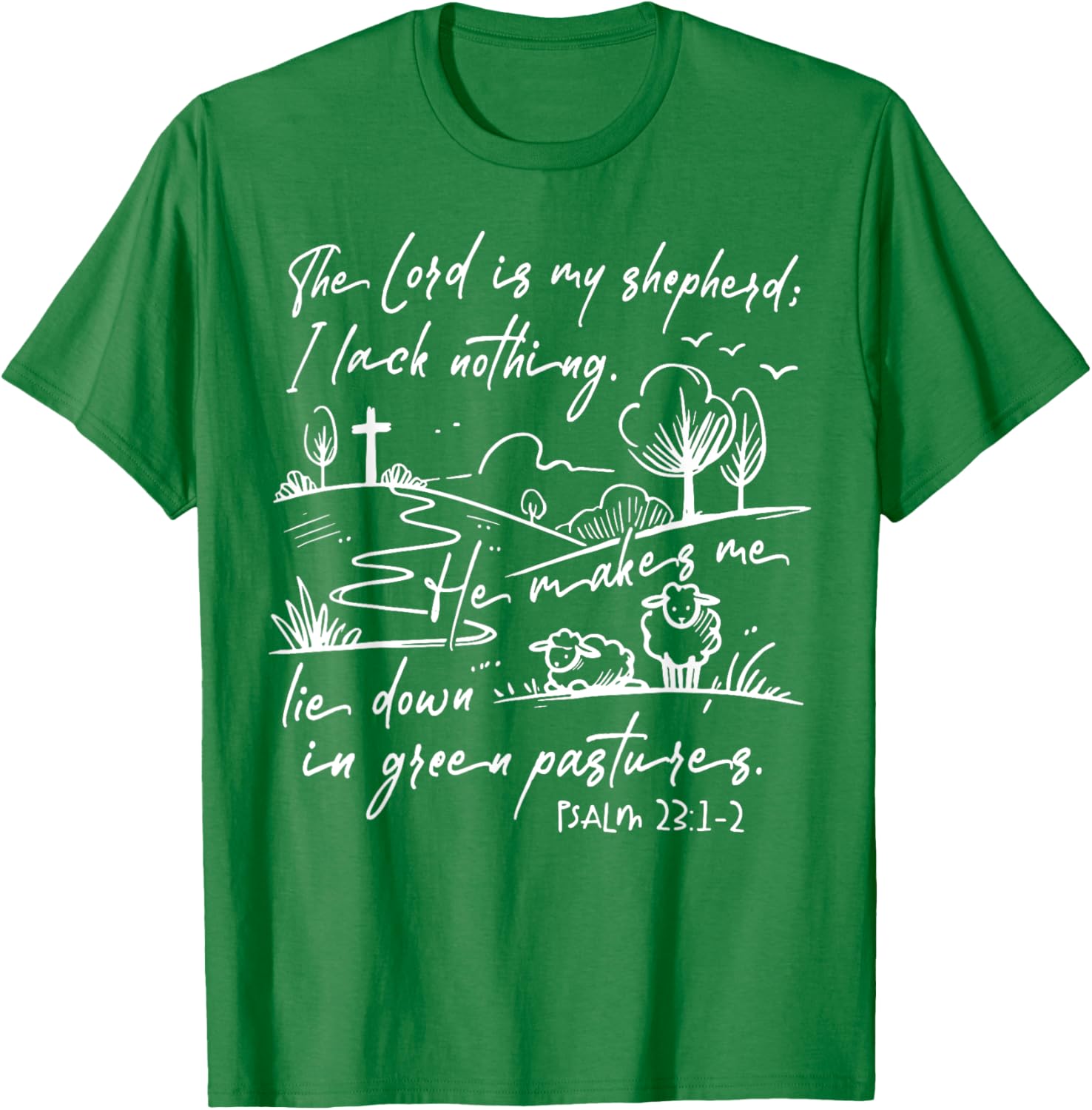 The Lord Is My Shepherd T-Shirt Comfort for Faithful Souls - 11
