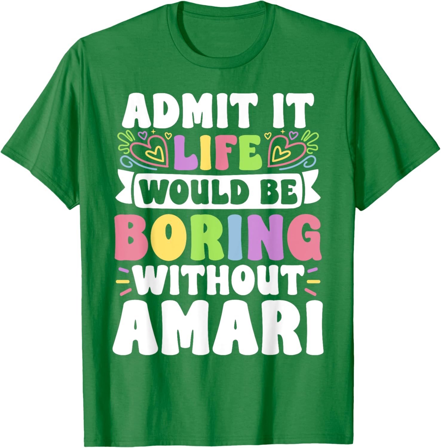 Amari Personalized Family T-Shirt with Funny Saying for Every Occasion - 7
