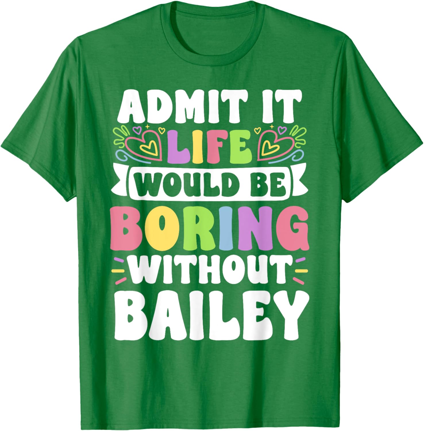 Bailey Personalized Funny Family T-Shirt for Unique Style and Comfort - 14