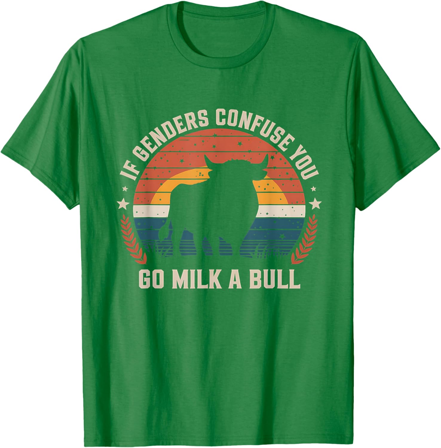 Vintage Funny Quote T-Shirt If Genders Confuse You Go Milk a Bull - 11