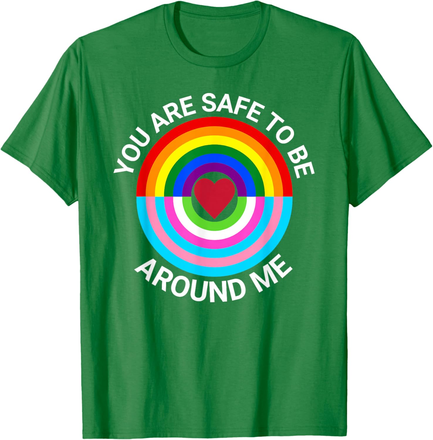 You Are Safe To Be Around Me Gay Pride Transgender Ally T-Shirt - 22