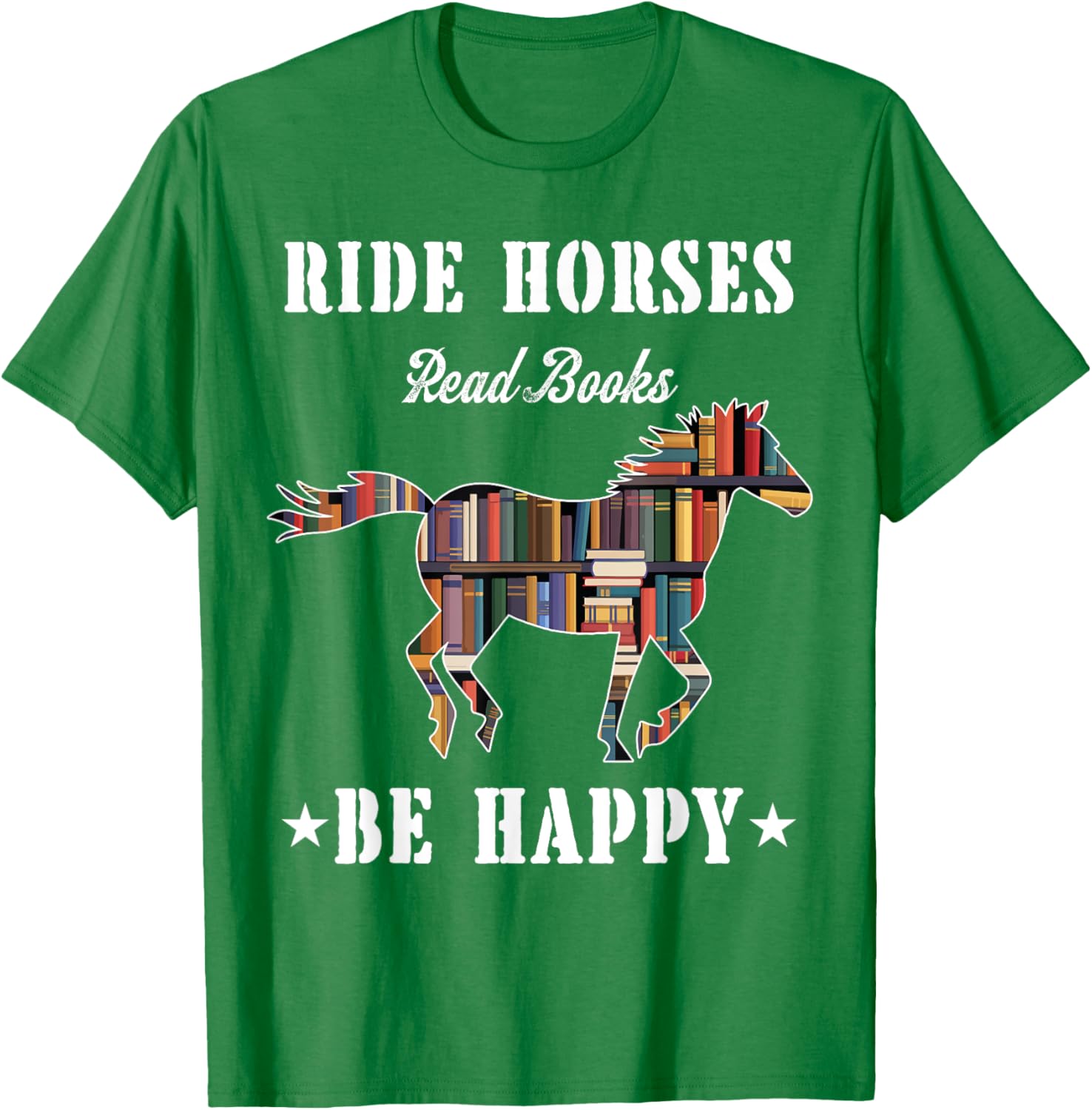 Ride Horses Read Books Be Happy Funny Horse Lover T-Shirt for Women - 28