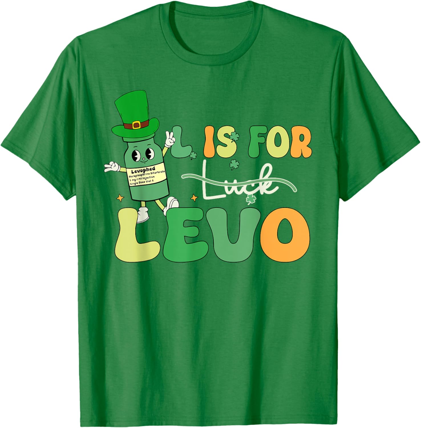 St Patrick's Day Levo T-Shirt for Pharmacists and Nurses in ICU ER - 20
