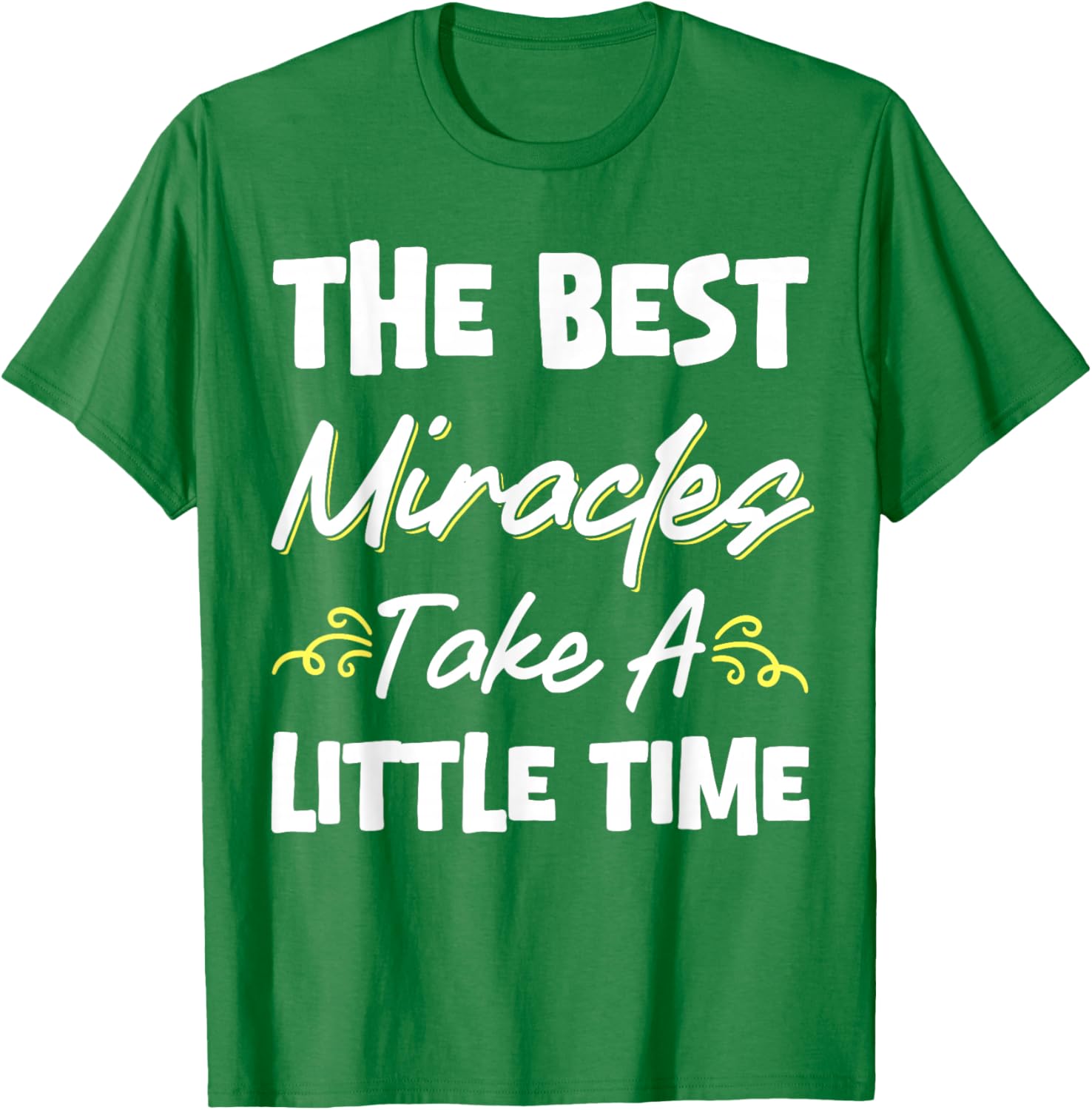 Best Miracles Take Time Transfer Day T-Shirt for Comfort and Style - 5