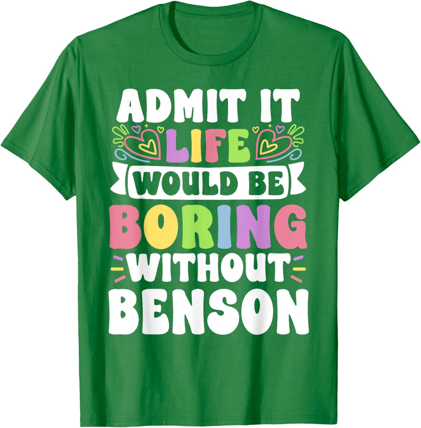 Benson Personalized Family T-Shirt with Funny Name Saying for Everyone - 9