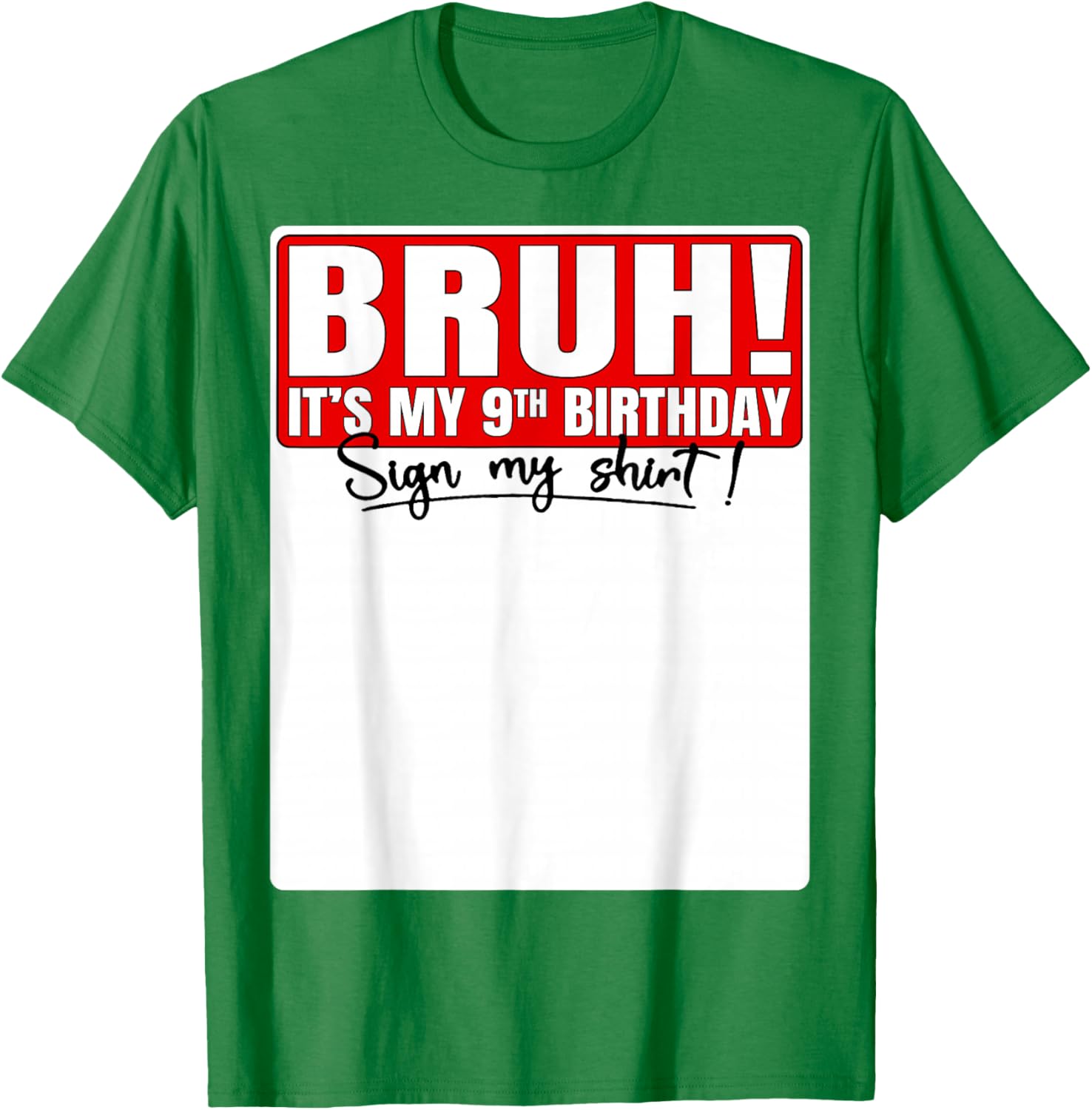 Funny Bruh It's My 9th Birthday T-Shirt for Kids Turning 9 Years Old - 19