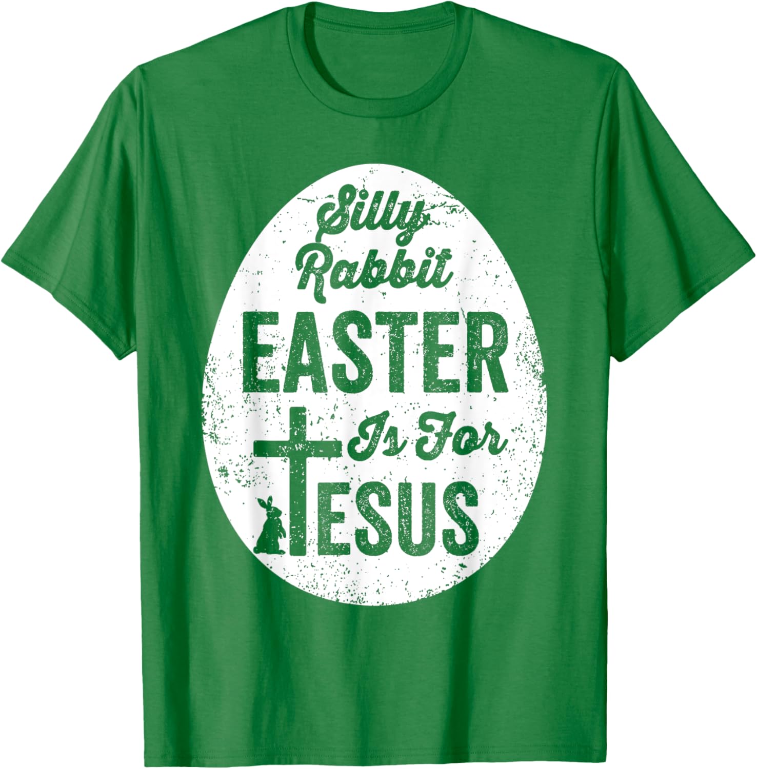 Silly Rabbit Easter is for Jesus Christian T-Shirt for Fun Celebrations - 13