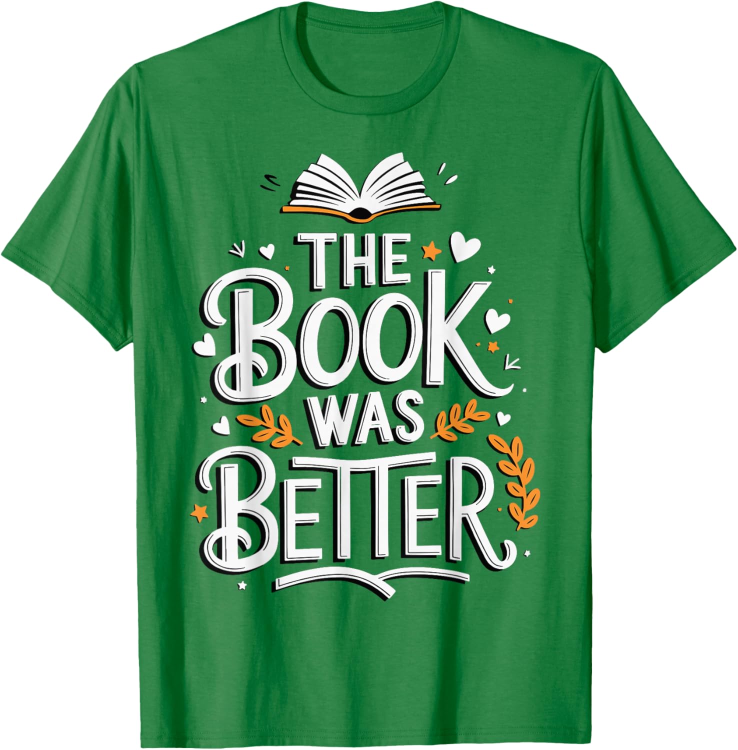 The Book Was Better T-Shirt for Book Lovers - Stylish Apparel Choice - 14