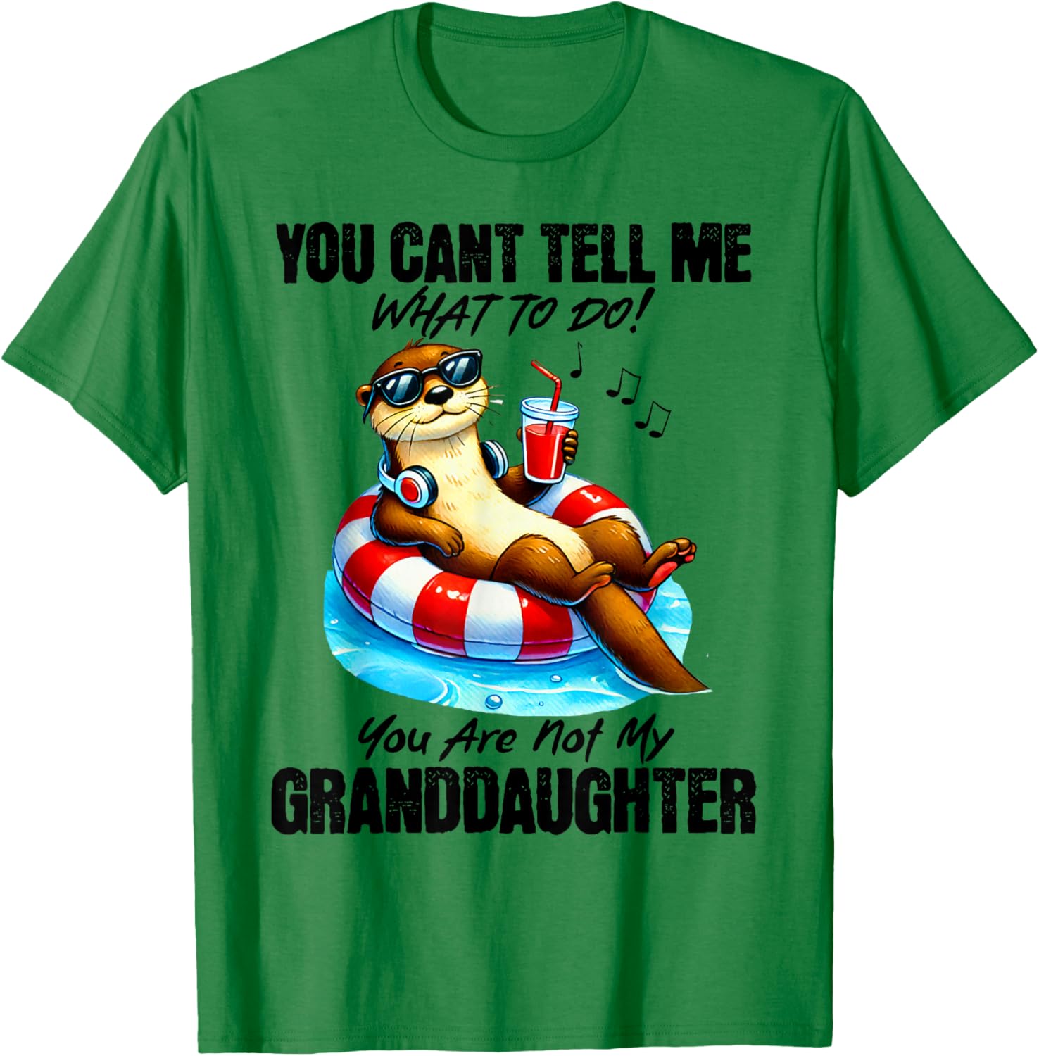 Funny You Can’t Tell Me What To Do T-Shirt for Granddaughters and Family - 3