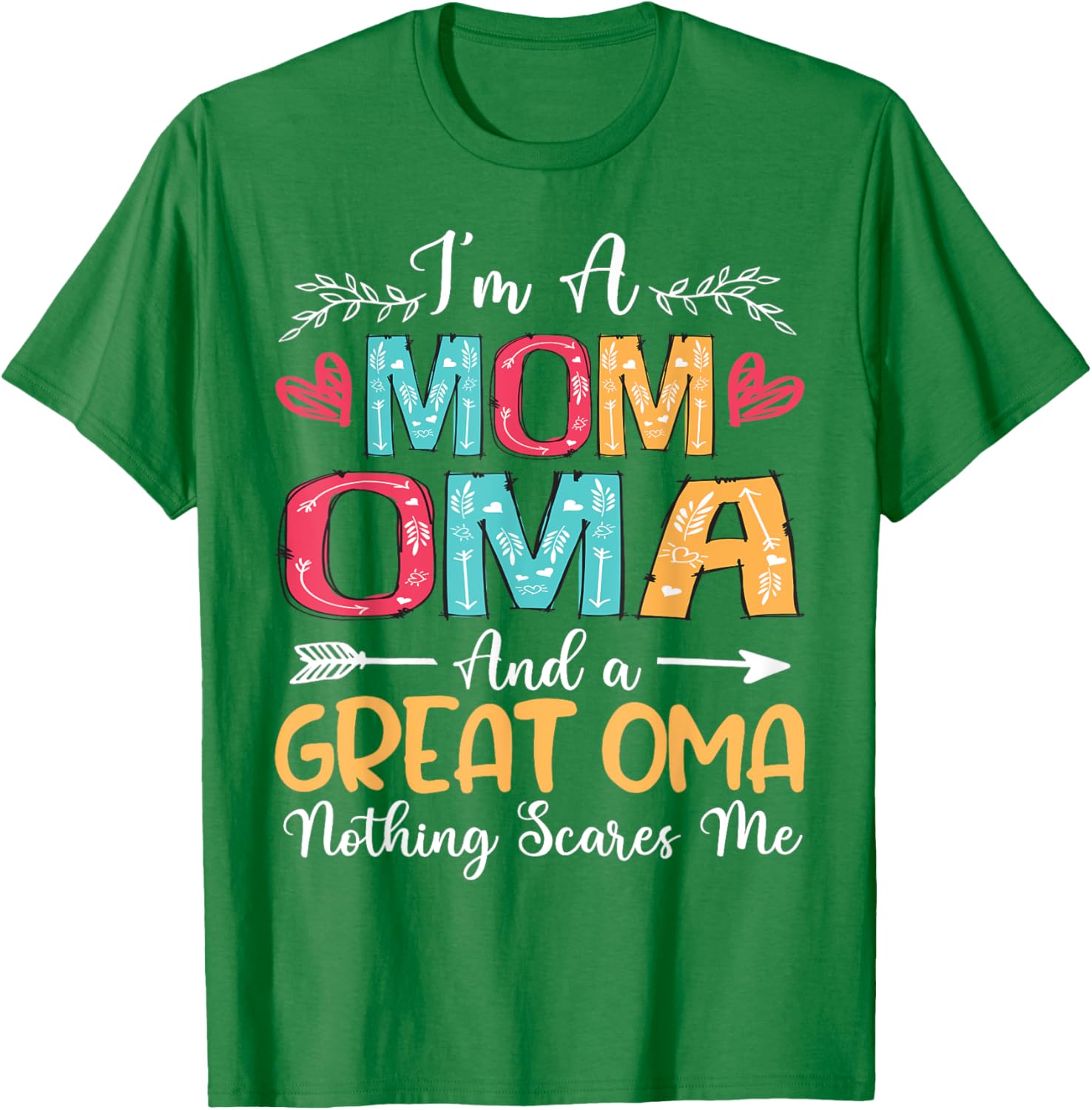 I'm A Mom Oma Great Oma Happy Mother's Day 2025 T-Shirt Gift Idea - 8