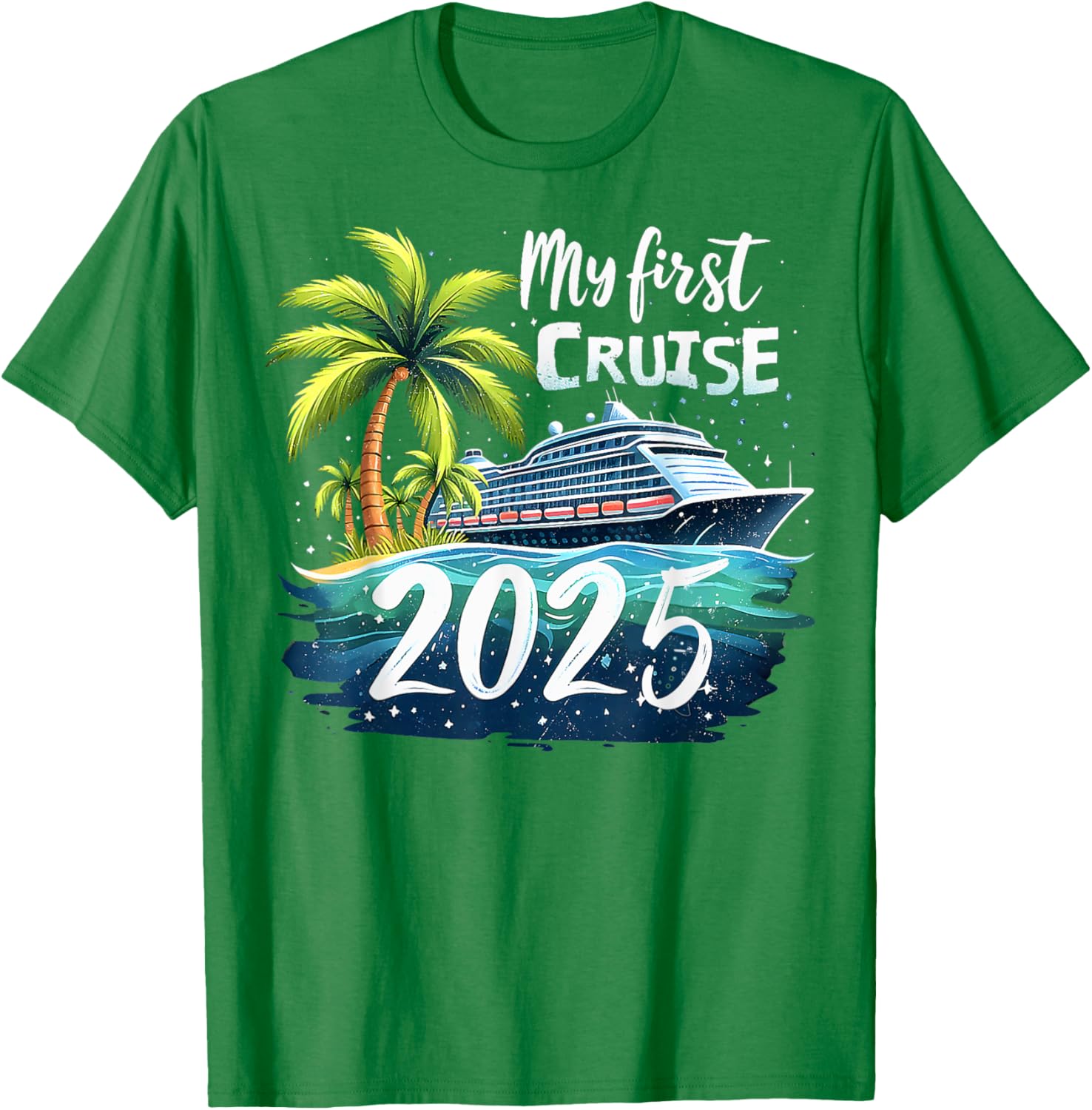 Funny My First Cruise 2025 T-Shirt for First Time Vacationers - 13