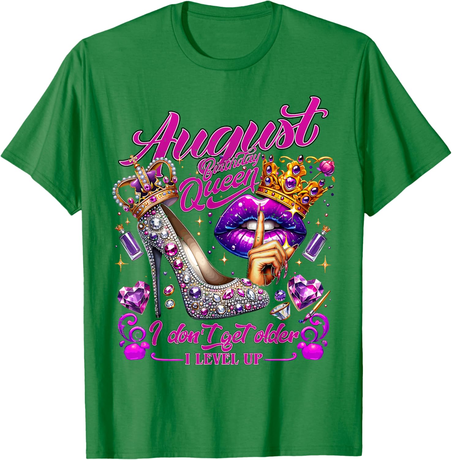 Cute August Birthday Queen T-Shirt I Don't Get Older I Level Up - 6
