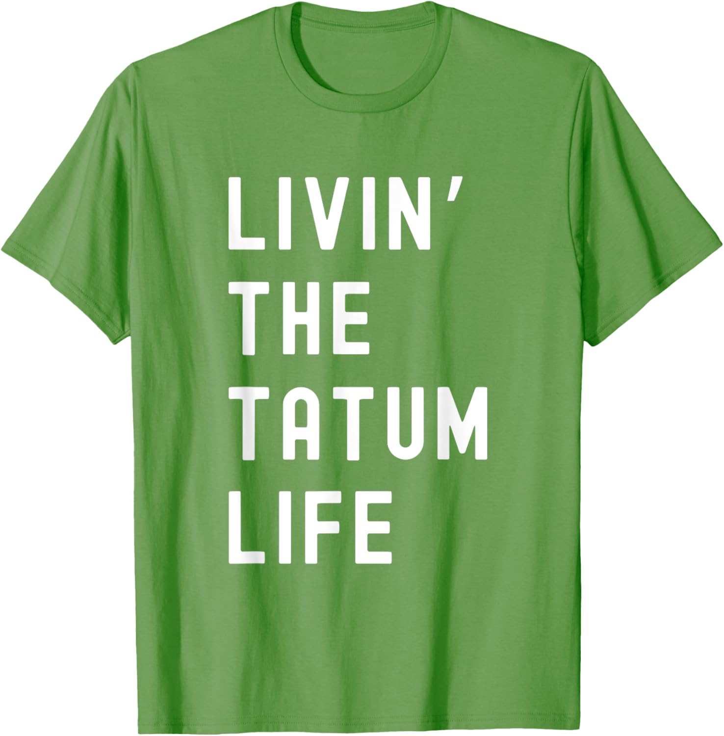 Tatum Living The Tatum Life Funny T-Shirt for Casual Style Lovers - 2