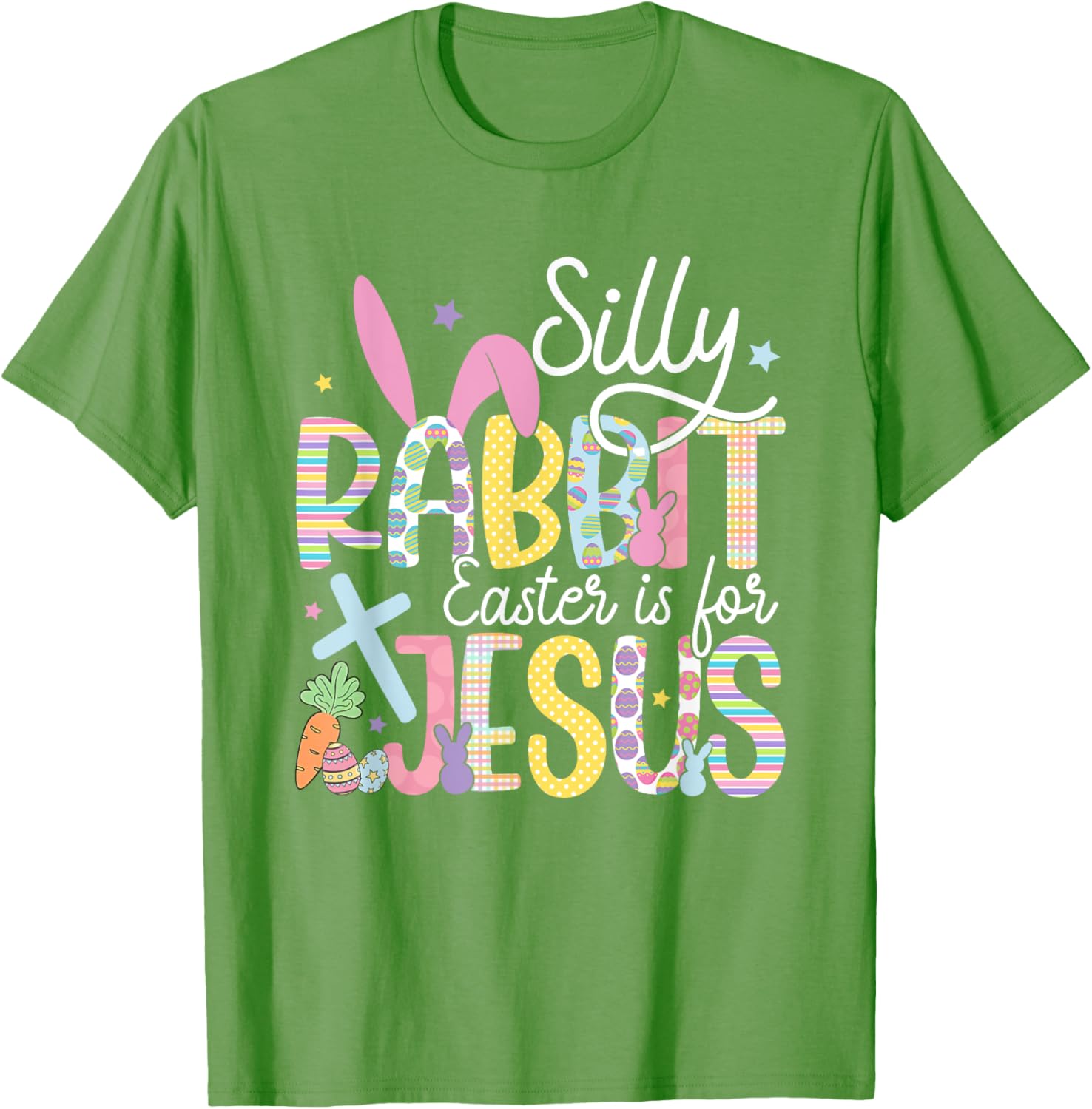 Silly Rabbit Easter is for Jesus Christian T-Shirt for Kids and Adults - 17