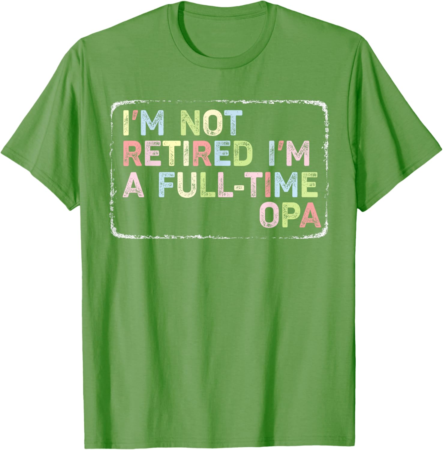 Vintage Opa T-Shirt I'm Not Retired Full-Time Fun Apparel for Men - 14