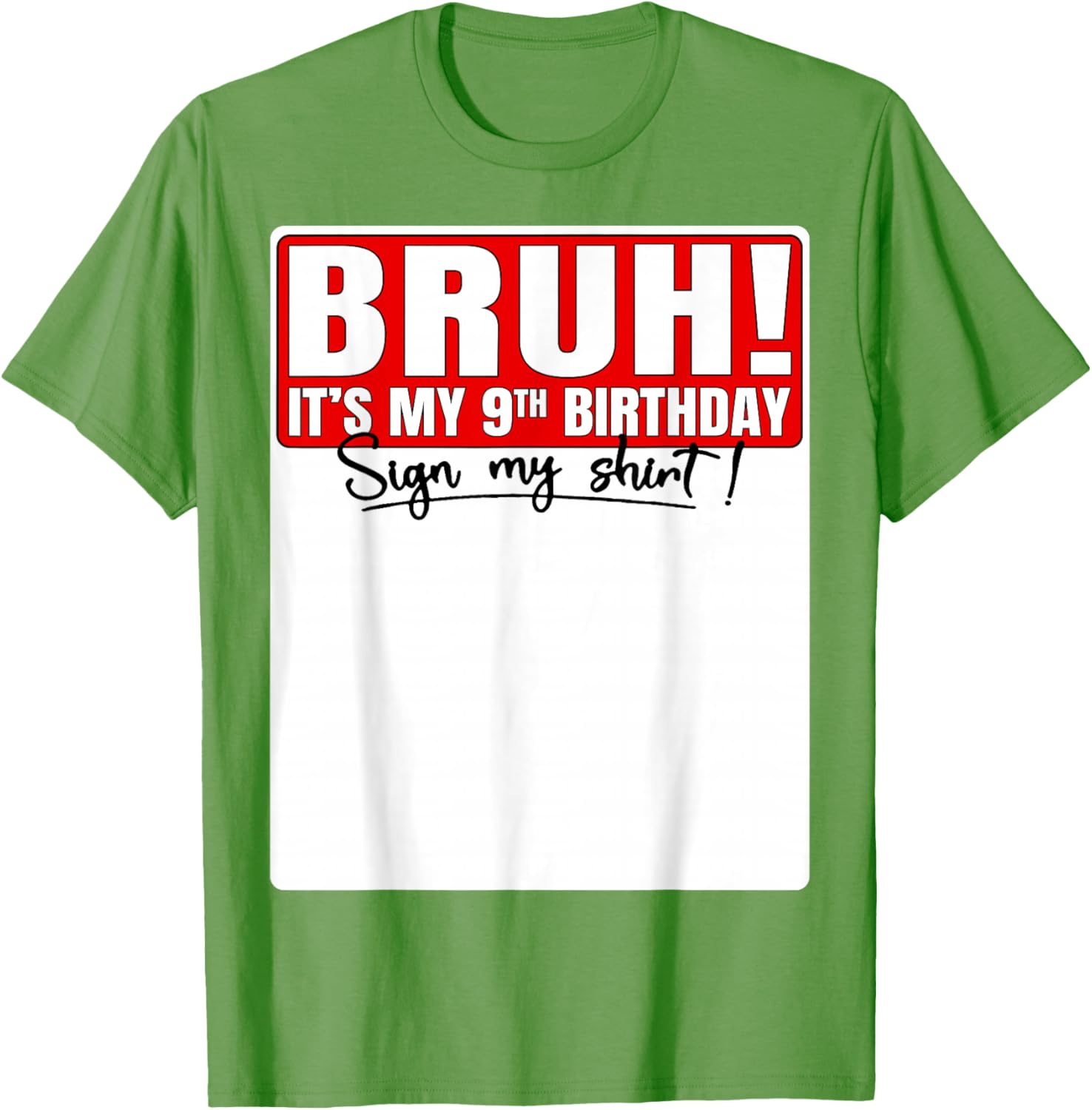 Funny Bruh It's My 9th Birthday T-Shirt for Kids Turning 9 Years Old - 11