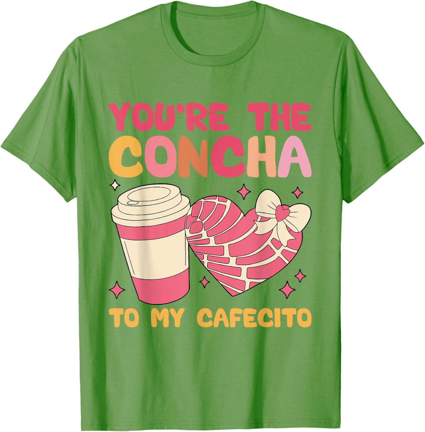 You're the Concha to My Cafecito Funny Mexican Valentine's T-Shirt - 25