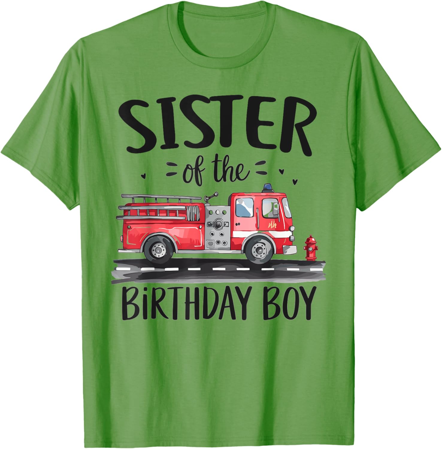 Sister of the Birthday Boy Fire Truck T-Shirt for Firefighter Fans - 3