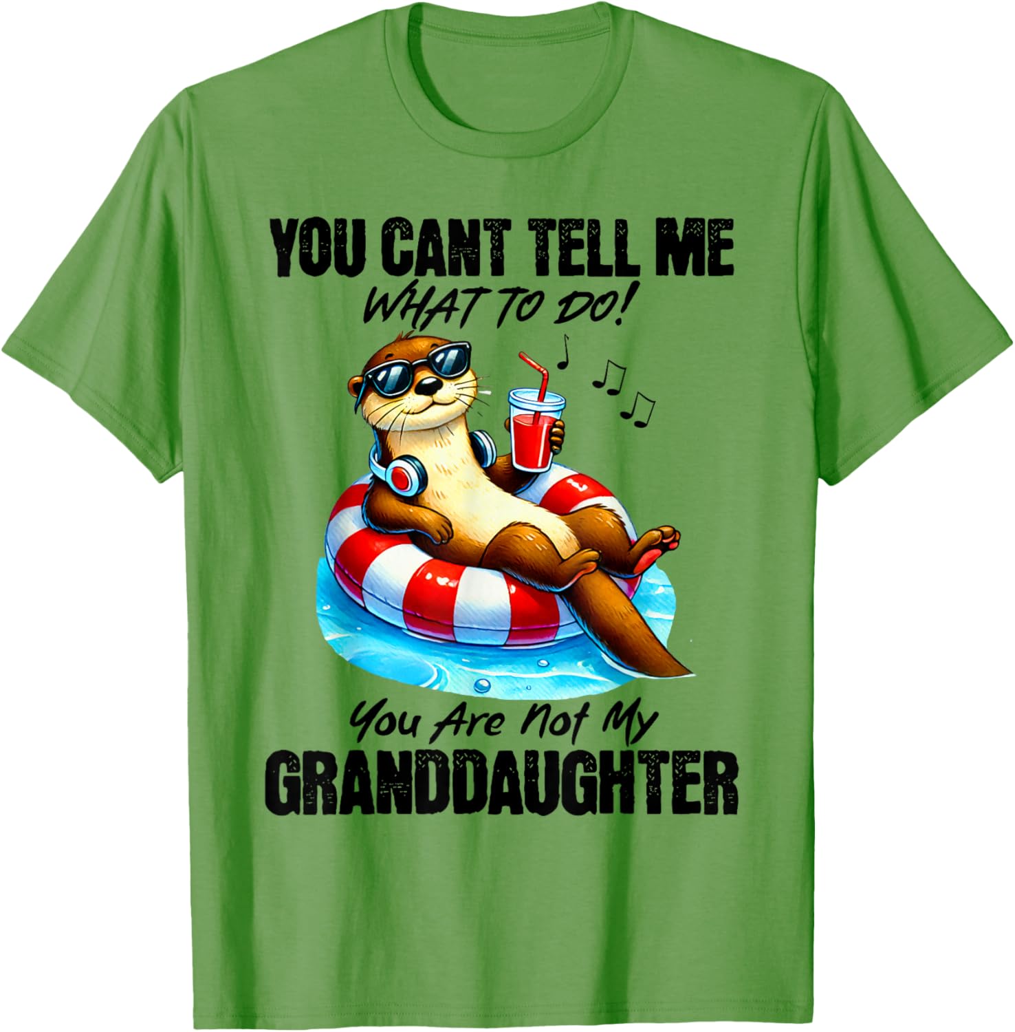 Funny You Can’t Tell Me What To Do T-Shirt for Granddaughters and Family - 7