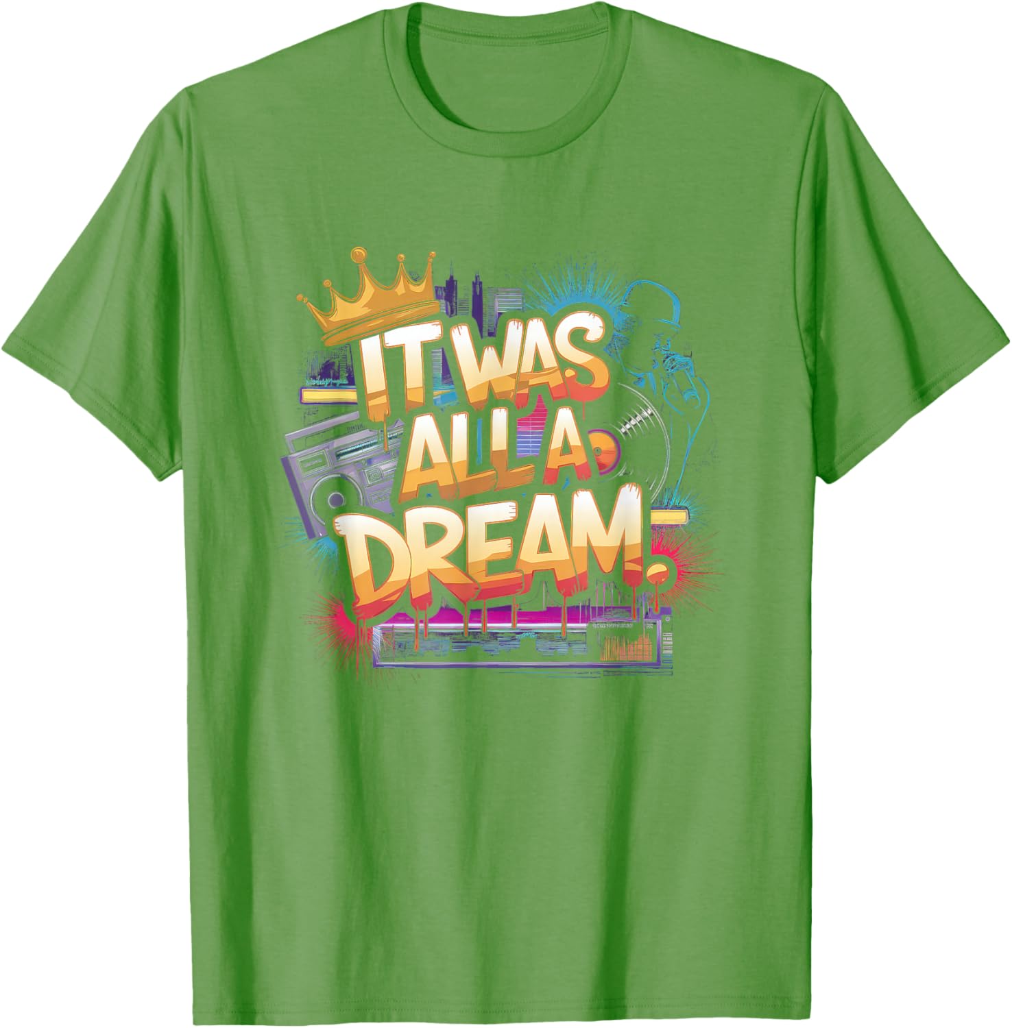 90s Hip Hop Dream T-Shirt for Men and Women Retro Rap Style Fashion - 13