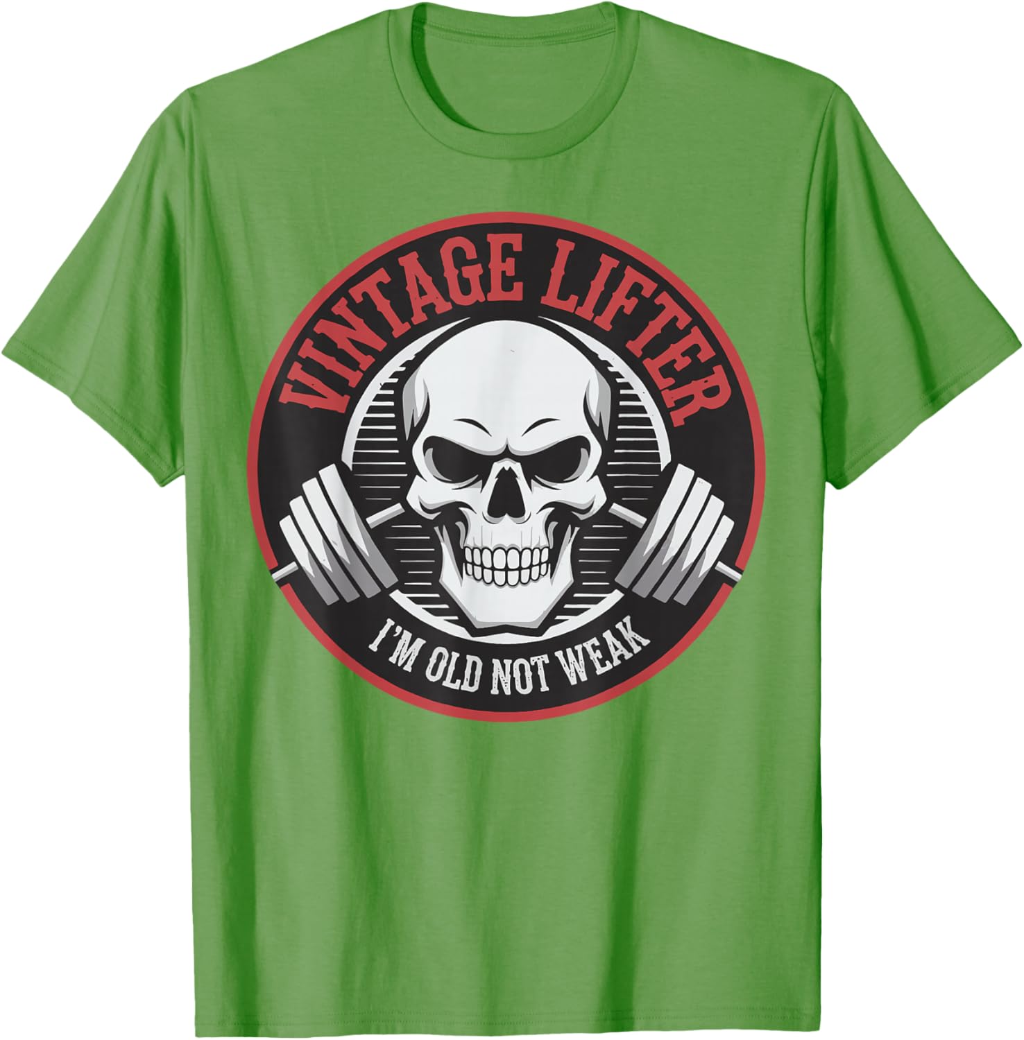 Vintage Lifter I'm Old Not Weak T-Shirt for Fitness Enthusiasts - 20