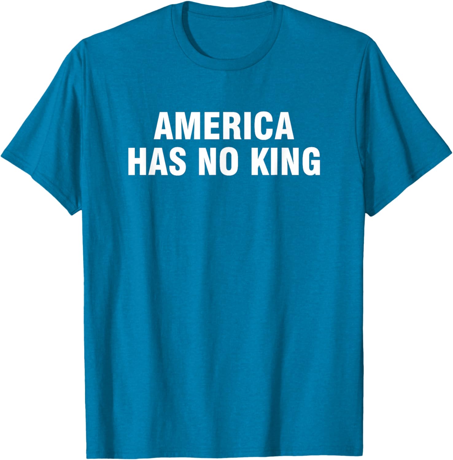America Has No King T-Shirt - Classic Casual Tee for Patriotic Wear - 16