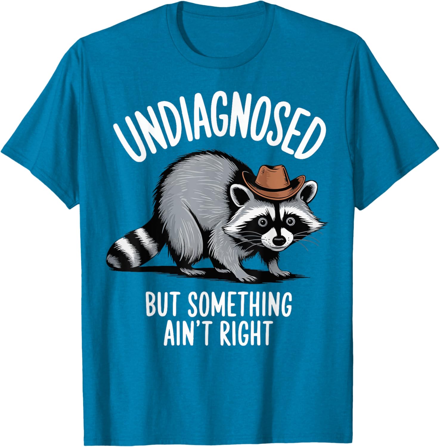 Undiagnosed But Something Ain't Right T-Shirt for Unique Style and Comfort - 6