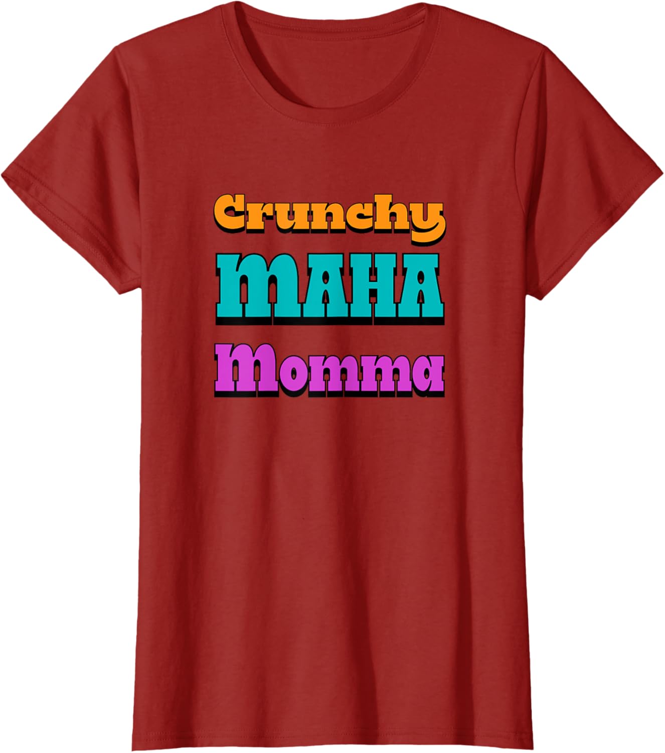 Crunchy MAHA Momma T-Shirt for Cool Moms - Stylish & Comfortable Apparel - 3